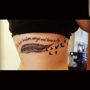#tattoo #ribtattoo  #Tattoodo  #tattoodobabe  #feather #birds #quote #TattooGirl  #sidetattoo  #wings #lovetattoos
