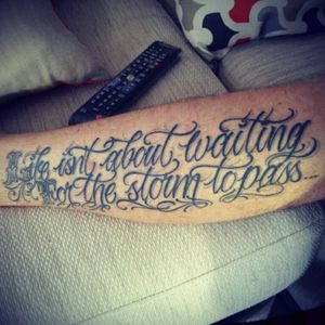 My second tattoo... #leg #black #text #quote #meaningful #secondtattoo #freehand #unfinished #sydney #australia #livecanvas