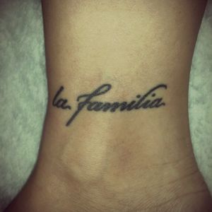 My sis and I share this tat...she's my "la familia"
