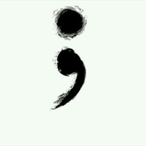 #; #PuntoyComa #SemiColon #alwayskeepfighting #keepfighting