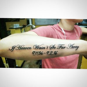 If Heaven Wasn't So Far Away #firmecopias #sanantonio #texas #tatt #TattooGirl  #tattooartist #bngtattoosociety #bnginksociety #script #scripttattoo  #scripttattoos