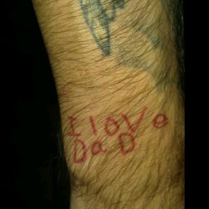 Had my son write this when he was around 5 yrs old, my favorite tattoo ever #tattoobymykid #ilovedad #tattooedparent  #tattooedsingledad #ilovemykid