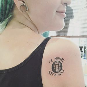Friendship tattoo with my best friend ('the world is ours' in french)#friendshiptattoo #globe #personal