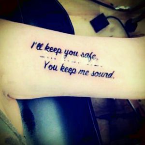 I'll keep you safe you keep me sound. Bff in morse code between the 2 rows of wording. #bestfriendtattoo #morsecode #upperarmtattoo