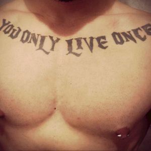 #youonlyliveonce #yolo #chesttattoo #nipplepiercing