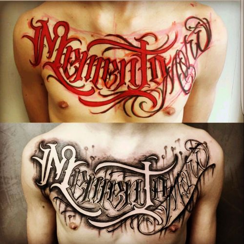 Tattoo Uploaded By Arnaud Constant Memento Mori Lettering Done By El Carnicero From Born 2 Script Crew Lettering Blackandgrey Chesttattoo Tattoodo