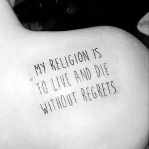 #quote by me 👍 #tattoolife #finelines #words #noregrets