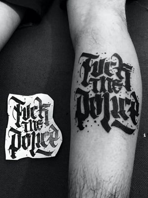 #FuckThePolice#Tattoo #HandLettering#tattooart  