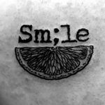 #Semicolon This is a deep tattoo for me. Smile even when you feel like you cant. #WhenLifeGivesYouLemons