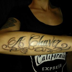 Grandfather's name blasted on arm in 2015. In memory of Antonio Chavez💈✂.  By Ronan Harvey owner of The Kings Head Tattoo in San Diego California
