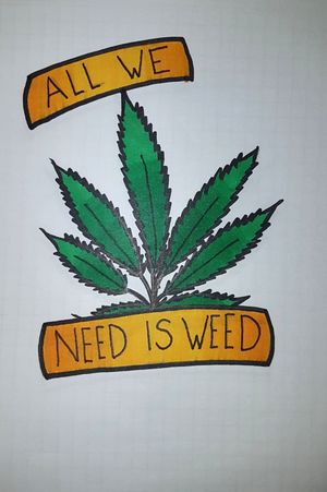 Need Weed