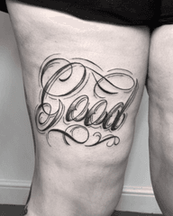 Good Script Tattoo