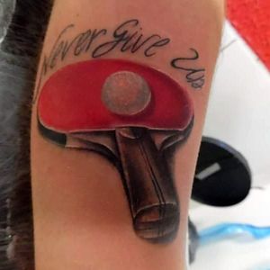 Never give up by Raul (via IG -- rapbtattoo) #raul #pingpong #pingpongtattoo #tabletennis #tabletennistattoo