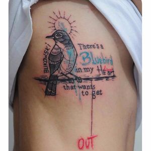 Bukowski tattoo by Tyago Silva #bukowski #CharlesBukowski #TyagoSilva #literature #writer #poet #quote #bird #bluebird #watercolor