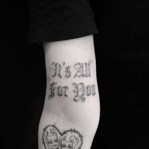 All for you tattoo by Jose Araujo Martinez #JoseAraujoMartinez #letteringtattoos #oldenglish #text #font #quote #lettering #itsallforyou #foryou #sparkle #chrome #metal #love