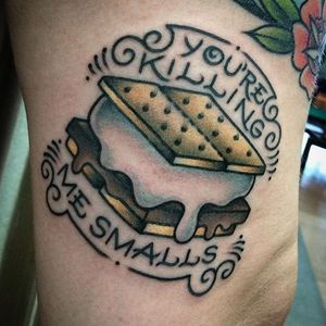 'The Sandlot' inspired s'more tattoo by Amanda Slater. #TheSandlot #smore #marshmallow #toastedmarshmallow #quote #moviequote #lettering #traditional #AmandaSlater