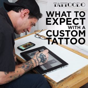 What To Expect With A Custom Tattoo #TattoodoGuide #Guide #HowTo #CustomTattoo #Custom