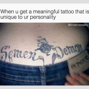 Tramp stamps are called tramp stamps for a reason. #funny #hilarious #tumblr #twitter