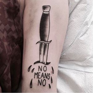 No means no knife tattoo by Dominic Dafoe #knife #whipshading #blackwork #feminist #feminism #nomeansno #dominicdafoe