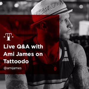 Ami James is going LIVE on Tattoodo's Facebook Page on Saturday, June 4th at 4PM EST. Comment with your questions for a chance to have Ami answer them!
