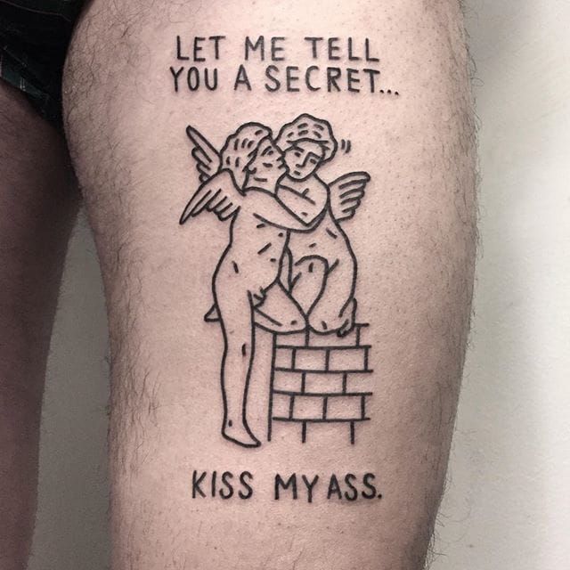 Kiss My Ass Tat