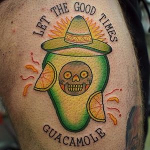 Let the good times guacamole. Tattoo by Kane Berry.  #traditional #avocado #skull #sombrero #guacamole #KaneBerry