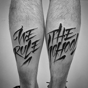 'We Rule The School' Lettering Tattoo by Rae Martini #letteringtattoo #letteringtattoos #lettering #script #scripttattoos #scripttattoo #letteringinspiration #scriptinspiration #letteringartists #fonttattoos #RaeMartini