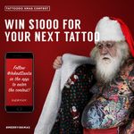 Santa is here with an Xmas contest! You could win $1000 for your next tattoo! #merryINKmas #xmas #santa #tattoodo