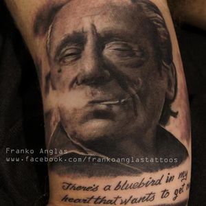 Bukowski tattoo by Franko Anglas #bukowski #CharlesBukowski #FrankoAnglas #literature #writer #poet #portrait #quote #blackandgrey