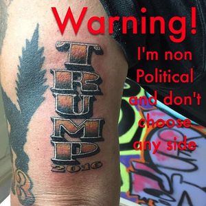 Trump 2016 tattoo done at Port Angeles Tattoo. #donaldtrump #election2016 #2016
