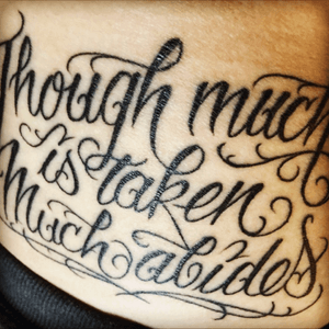 My first tattoo                     "Though much is taken much abides" #Ulysses