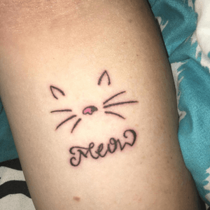 Cat Face with "Meow" under - 05/21/2016 - first tattoo - original sin II 