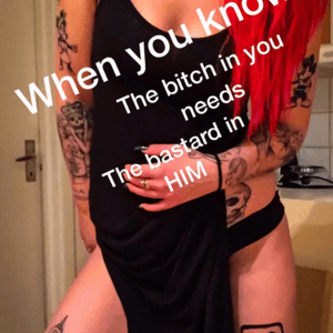 Tribute to my man ❤️When you know the bitch in you needs the bastard in him. #tattooes #tattooed #ink 