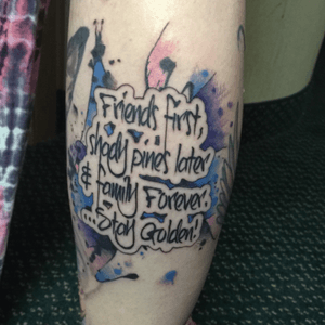 Watercolor quote by Teddy Nigels @ tribe tattoo in denver CO