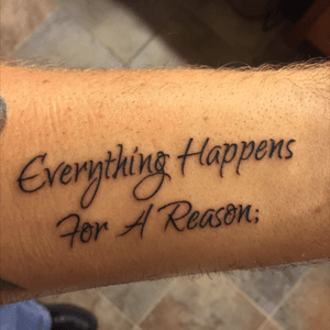 Everything Happens For A reason;