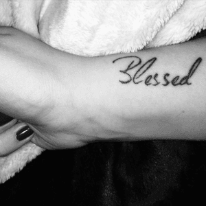 Blessed #blessed #cursive #texttattoo 