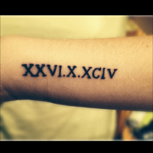 Birthday in Roman numerals. Brink Tattoo Slovenia #romannumerals #birthday #brink #tattoo #loveit 