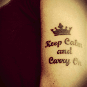 Words to live by. #keepcalmandcarryon #script #crowntattoos #scripttattoo 