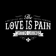 Love Is Pain