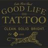 Good Life Tattoo