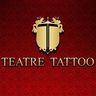 Teatre Tattoo