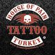 House Of Pain Tattoo-Turkey