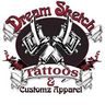 Dream Sketch Tattoos & Customz Apparel