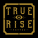 True Rise Tattoo 