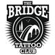 THE BRIDGE TATTOO Club