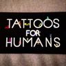 Tattoos For Humans