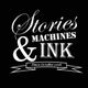 Stories, Machines & INK.
