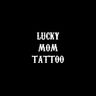 LUCKY MOM TATTOO STUDIO