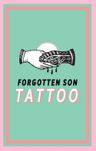 forgotten son tattoos