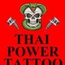 THAI - POWER TATTOO